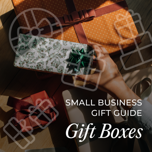 .CA gift boxes guide